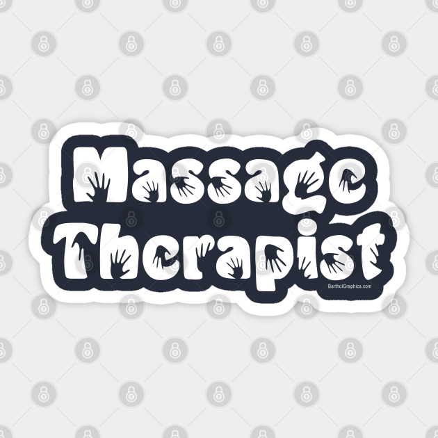 Massage Therapist White Text Massage Therapist Sticker Teepublic